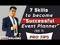 7 skills to become a successful event planner  event management series  events expert