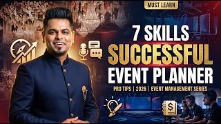 7 skills to become a 'Successful Event Planner' | Event Management Series | Events Expert