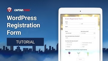CaptainForm - WordPress Registration Form Tutorial
