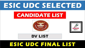 ESIC UDC Selected Candidate List | DV List | Document withheld