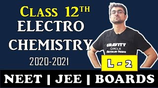 Electro Chemistry || Galvanic Cell || Standard Electrode Potential || L-2 || JEE || NEET || BOARDS