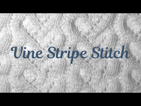 Vine Stripe Stitch | Week 2 - Winter Stitch Sampler Knit Along