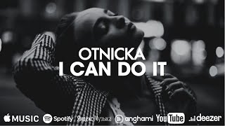 Otnicka - I Can Do It Resimi