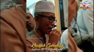 MPTT-I‼️Khalifah zainudin dan Waly Khairunnas (nadham suluk)