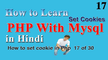 How to set cookie in Php in Hindi 17 of 30