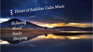 Ambience Calm, Music, Relaxing, Calming, Mood, Spa, Study, Sleeping, energize, mp3 juice