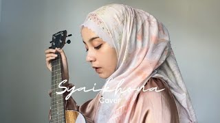 Syaikhona | Cover by Dinda