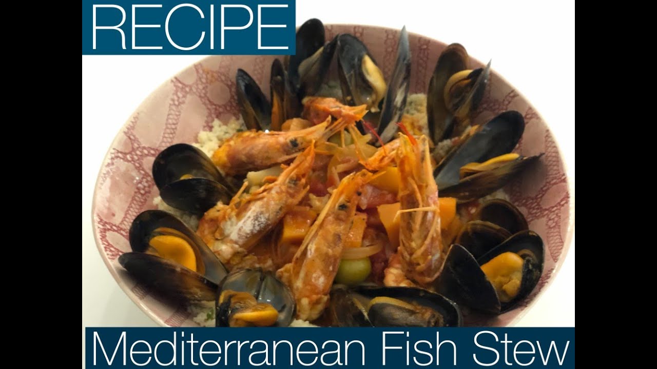 Recipe: Mediterranean Fish Stew