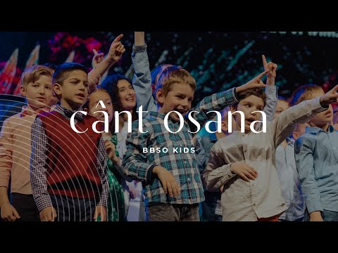 Cânt Osana - BBSO Kids