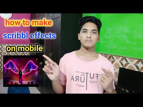 How to add scribbl effects on video