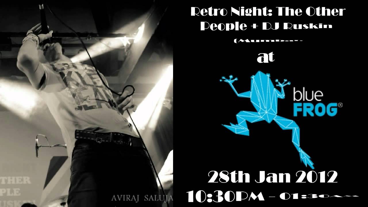 The Other People at blueFROG on 25th Jan, 10 30pm to 1
