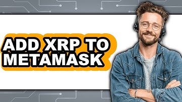 How To Add XRP To MetaMask (Easy Method)