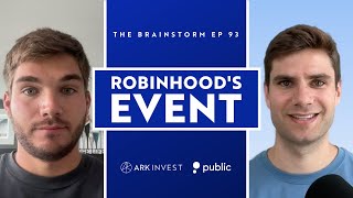 Robinhood’s Event | The Brainstorm EP 93