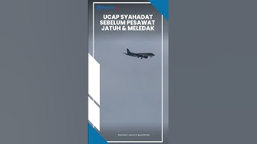 MENCEKAM! Detik-detik Video Amatir Penumpang Ucap Syahadat sebelum Pesawat Azerbaijan Airlines Jatuh