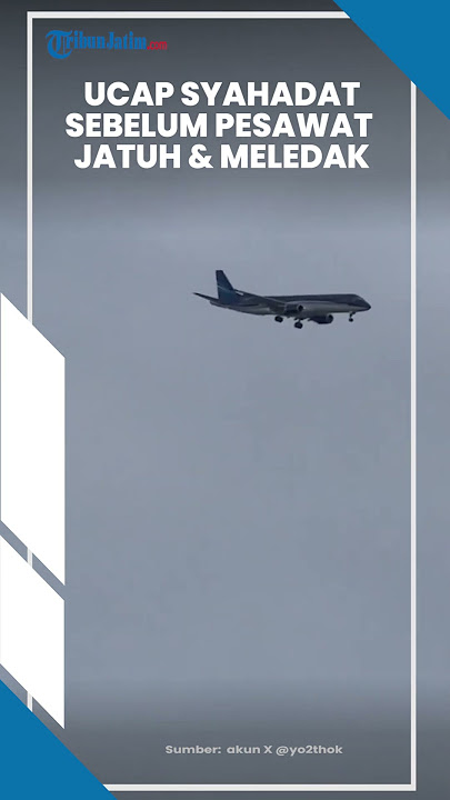 MENCEKAM! Detik-detik Video Amatir Penumpang Ucap Syahadat sebelum Pesawat Azerbaijan Airlines Jatuh