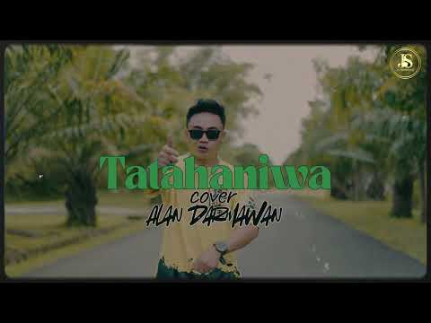 TA TAHANIWA - ALAN DARMAWAN (COVER)