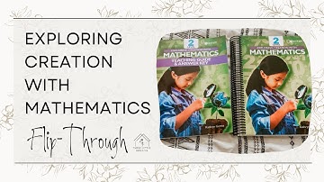 Apologia Exploring Creation with Mathematics Level 2! Flip Through!