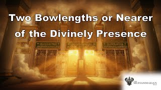 Download Lagu To Reach to Qab Qawsayni aw Adna, Go to Madinatul Munawwara | Shaykh Nurjan Mirahmadi ق MP3