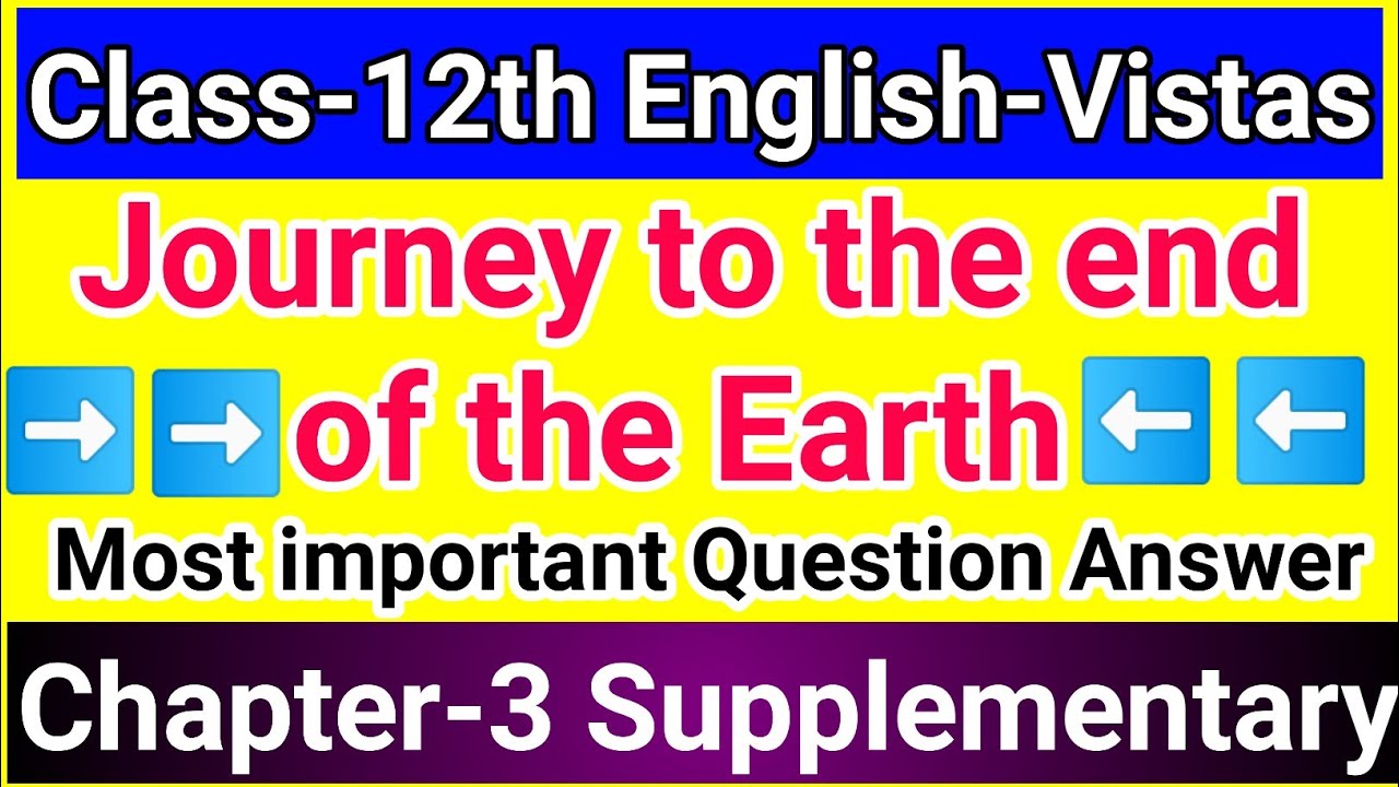 Journey To The End Of The Earth Important Question Journey To The End Of The Earth Important Question
