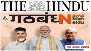 The Hindu Newspaper Analysis | 06 June 2024 | Current Affairs Today | #electionsresults | Election