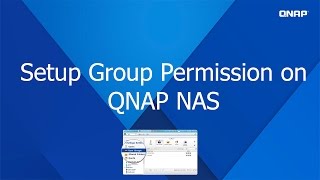 Setup group permission on a qnap nas ...