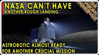 Another NASA Moon Mission!  SpaceX, Astrobotic cannot afford any mishaps this time!