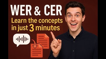 WER & CER  metrics Explained Simply | Learn in Just 3 Minutes!