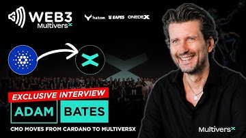Unfiltered interview with Adam Bates, CMO of MultiversX - GM Web3