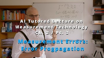 Measurement Error Propagation - AI Tutored | Prof Joe