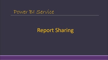 Report Sharing Options Power BI Service