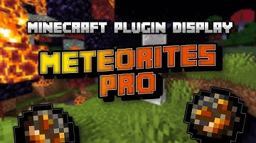 Minecraft Plugin Display: Meteorites Pro