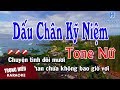 Karaoke Dấu Chân Kỹ Niệm Tone Nữ Nhạc Sống | Trọng HIếu