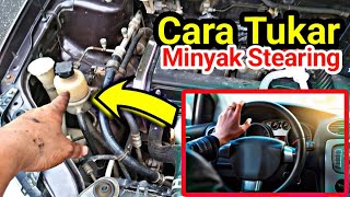 Cara Tukar Minyak Power Steering Proton Saga BLM,FL,FLX,SV PLUS