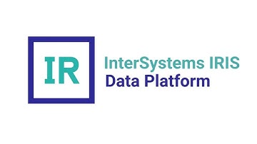 InterSystems IRIS Data Platform Overview