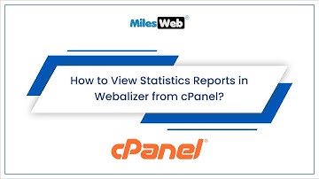 How to View Statistics Reports in Webalizer from cPanel? | MilesWeb