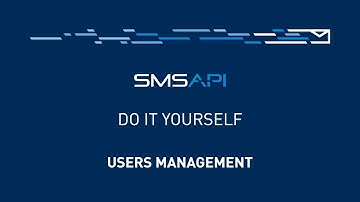 Users Management | SMSAPI. Do It Yourself!
