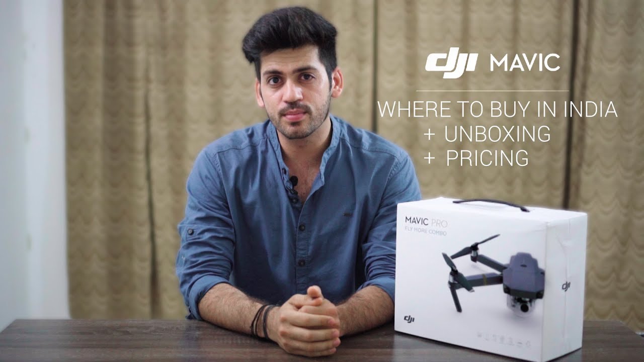 Mavic Pro With Fly Combo Where To Buy Drone In INDIA Unboxing YouTube Mavic Pro With Fly Combo Where To Buy Drone In INDIA Unboxing YouTube