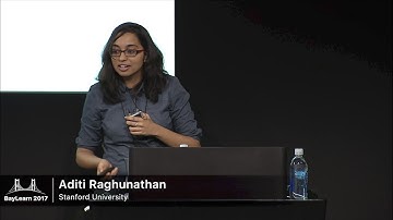 BayLearn2017 Session2 Talk2 - Aditi Raghunathan