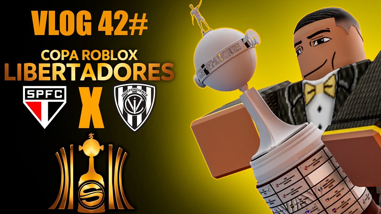 IND DEL VALLE x SÃO PAULO, LIBERTADORES DE ROBLOX, Oitavas de Final -  VOLTA