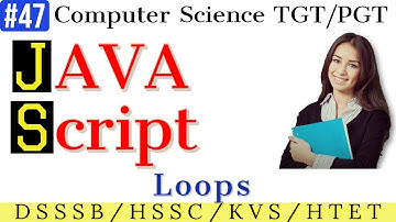 Loops in #JAVA Script | #Computer science teacher study material | #DSSSB/HSSC