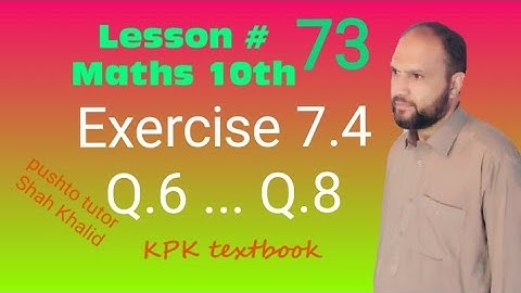 Exercise 7.4, Q5, Q7, Q8, class 10 maths ,  Trigonometry , Pushto Tutor tech, education, Lec 73 ,