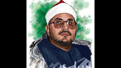 مقام النهاوند للقارىء المرحوم الشحات محمد أنور من سورة النساء