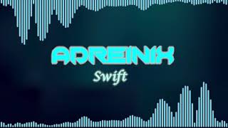 Adreinix - Swift