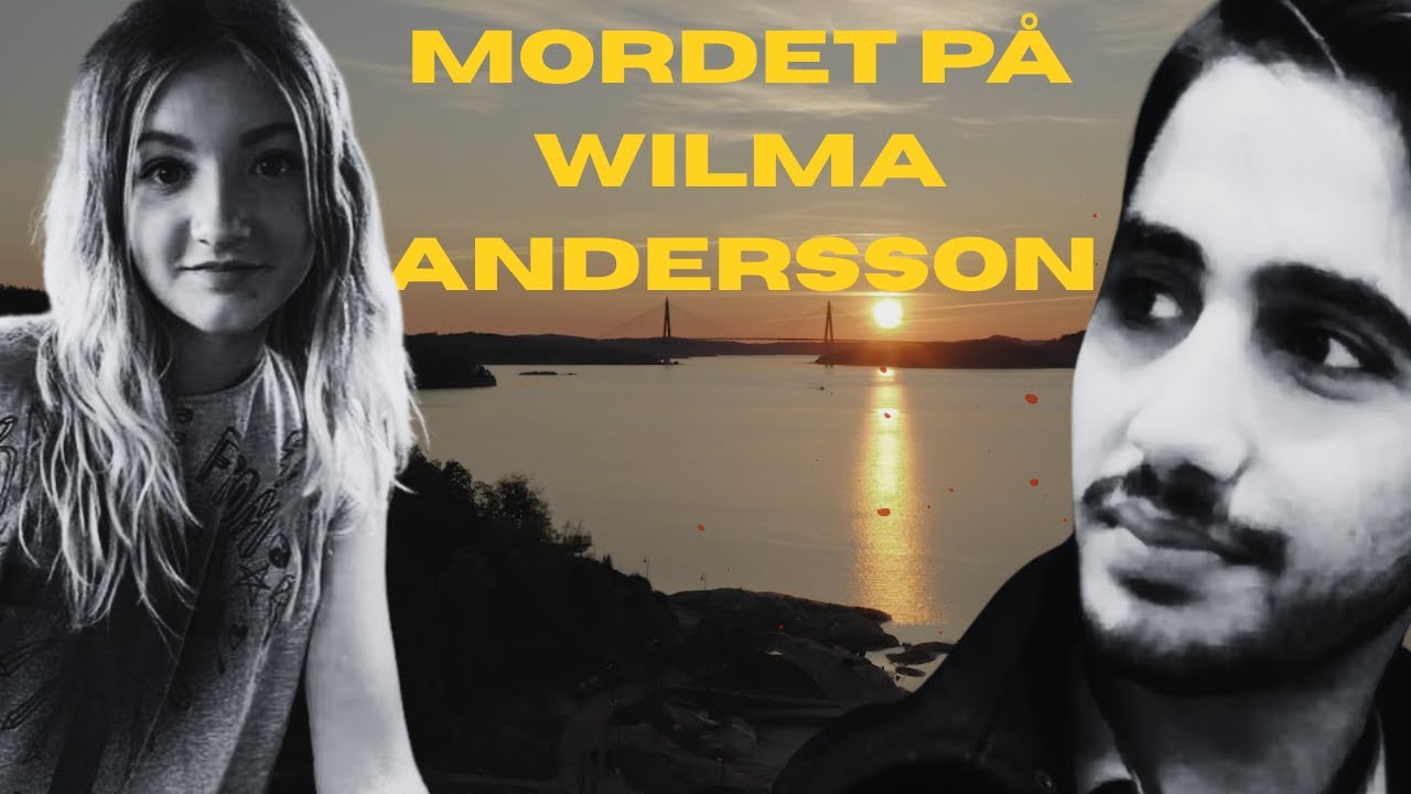 MORDET PÅ WILMA ANDERSSON 2019