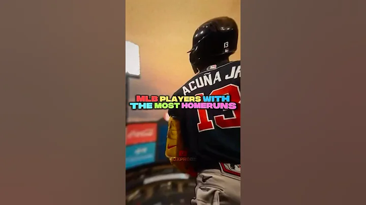 MLB players with the most homeruns🚀 #shorts #mlb #baseball #edit #viral #fyp