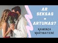 Ar seksas = artumas? Ištrauka iš pokalbio grupėje MD Akademija. Raimonda Martinaitienė.