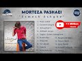 Morteza Pashaei - Esmesh Eshghe - Full Album (مرتضی پاشایی - آلبوم اسمش عشقه)