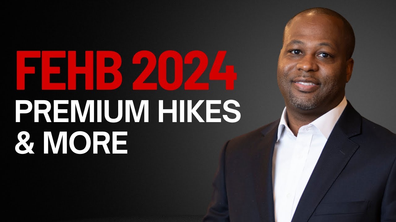 FEHB 2024 Premium Increases and Key Changes To Know YouTube