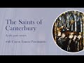 The Saints of Canterbury: St Augustine of Canterbury