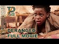 DERANGED | Full African Action Movie in English | TidPix